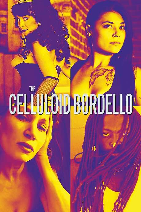 The Celluloid Bordello